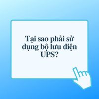 Tại sao phải sử dụng bộ lưu điện cho các thiết bị quan trọng ?